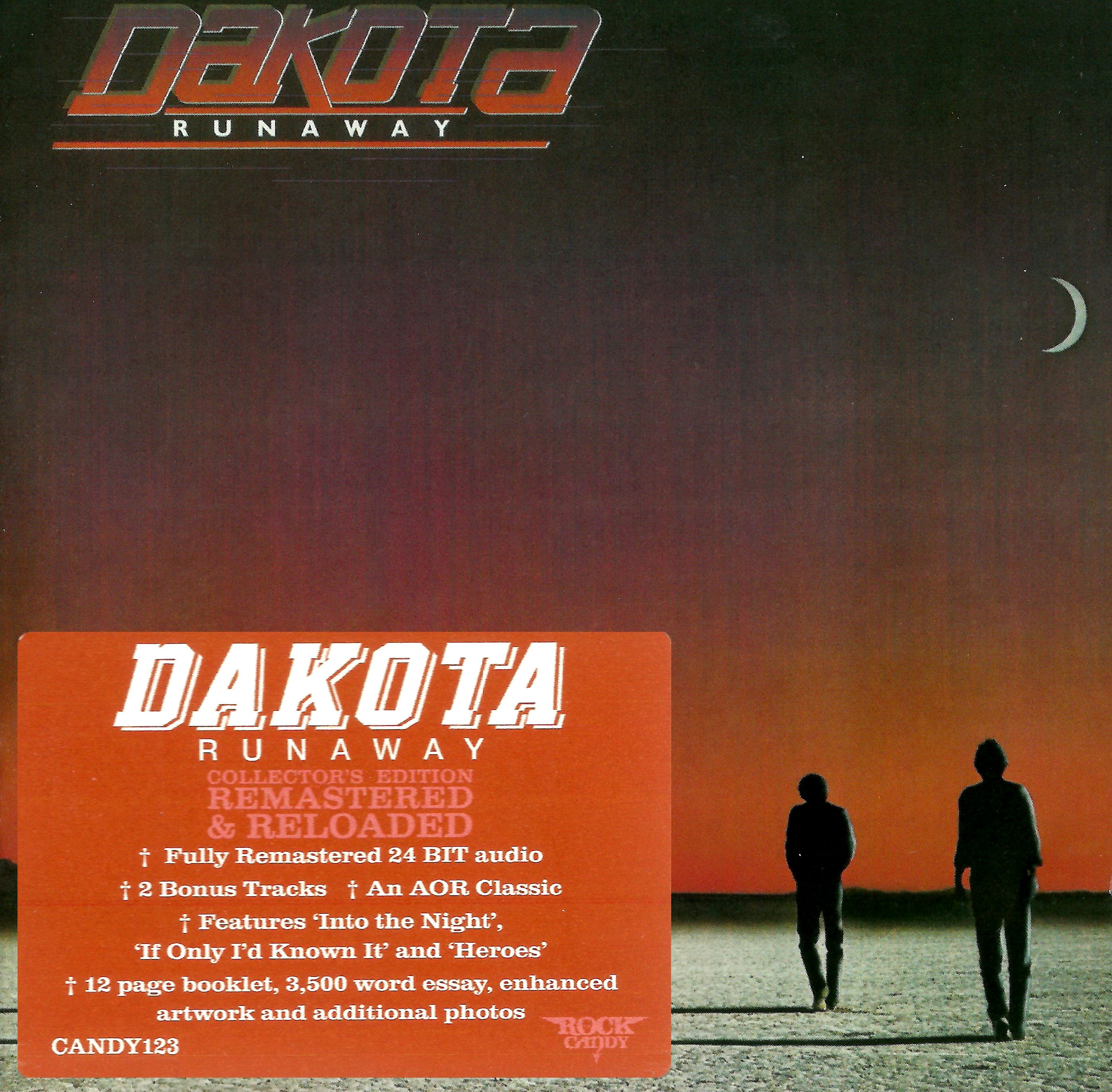 Bonus track песни. Dakota Runaway 1984. Dakota группа. Dakota - Dakota (1980). Dakota (USA) - Runaway.